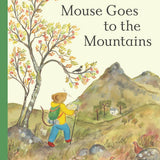 Bookspeed - MOUSE GOES TO THE MOUNTAINS (MOUSESWOOD) (HB)