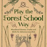 Bookspeed - PLAY THE FOREST SCHOOL WAY