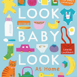 Bookspeed - LOOK BABY LOOK: AT HOME (LIFT THE FLAP) (BOARD)