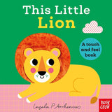 Bookspeed - THIS LITTLE LION (TOUCH AND FEEL) (NOSY CROW) (BOARD)