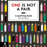 Bookspeed - ONE IS NOT A PAIR: A SPOTTING BOOK (PB)