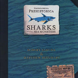Bookspeed - Encyclopedia Prehistorica - Sharks  Other Sea Monsters (Pop Up)